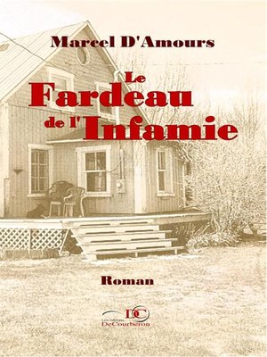 cover image of Le fardeau de l'infamie